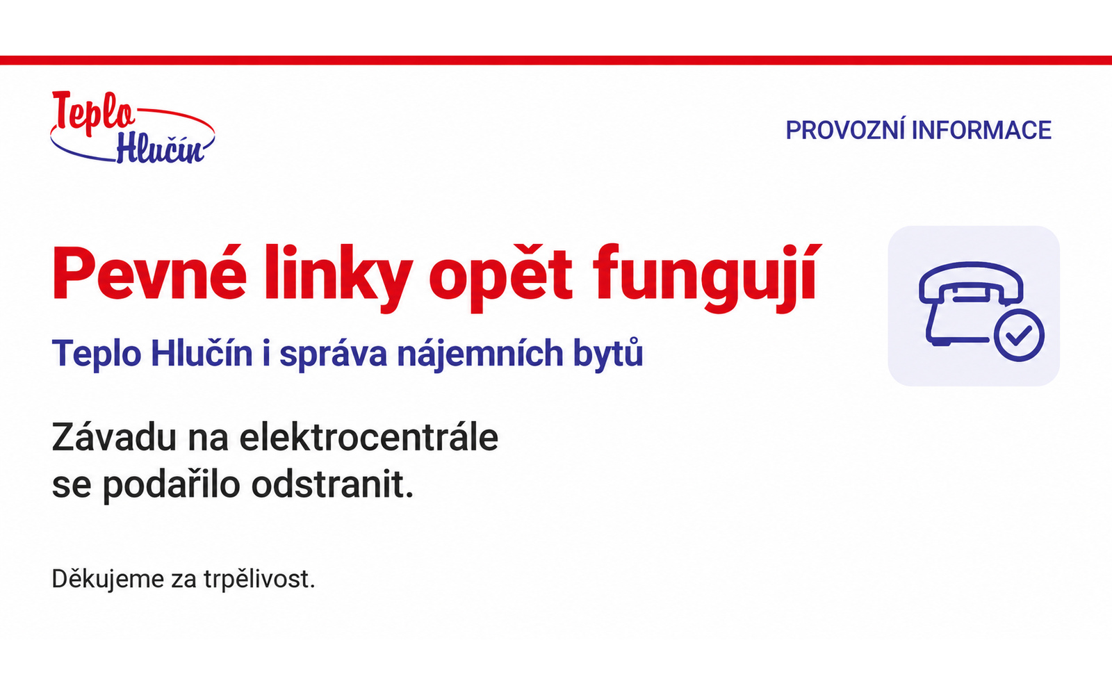 Pevné linky opět fungují. Závadu na elektrocentrále se podařilo odstranit.